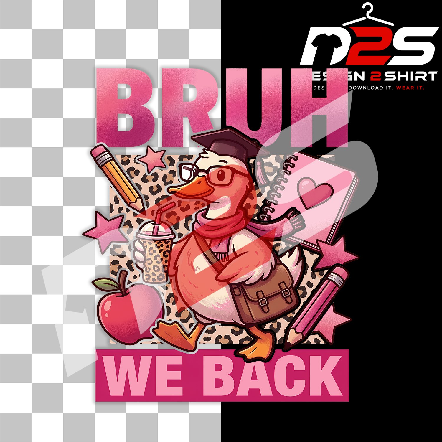 Back to School Goose Bruh We Back high-resolution digital artwork with transparent background